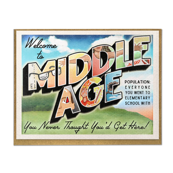 Welcome to Middle Age; Funny Birthday Card: Vintage Travel