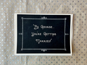 Silent Film Greeting Cards: By George Youre Getting Married