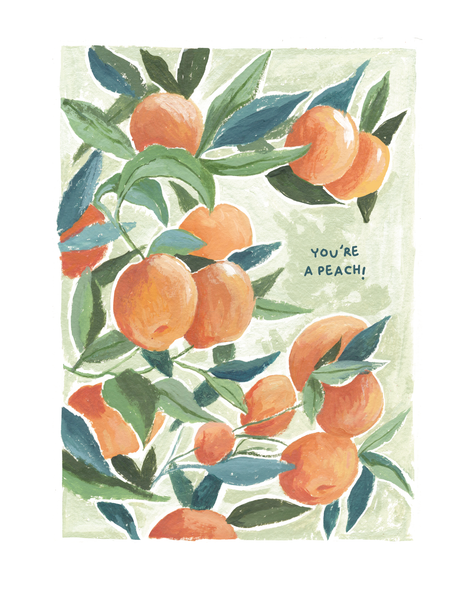 Your'e a Peach Greeting Card