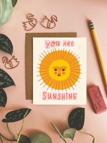 You Are Sunshine - Happy Greeting Card