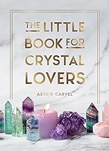 The Little Book for Crystal Lovers