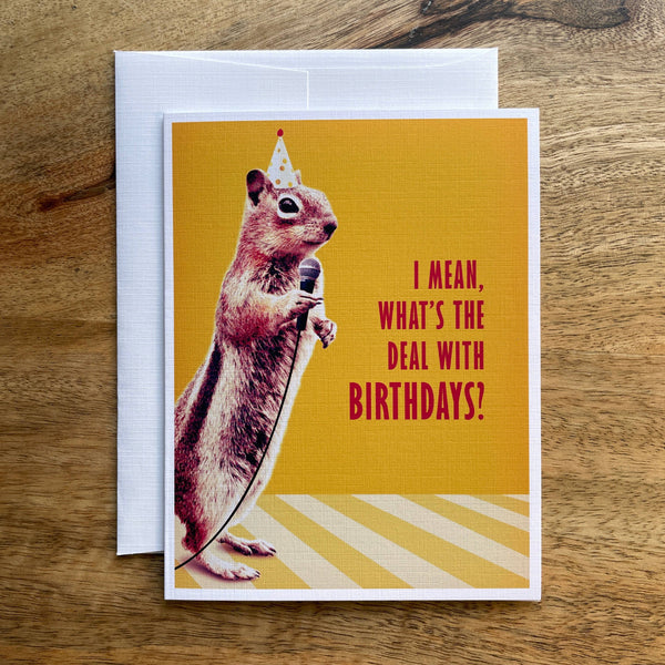 Squirrel Birthday card (What's the Deal?) funny animal greet