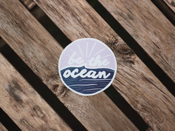 Be The Ocean All-weather Sticker