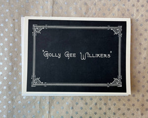 Silent Film Greeting Cards: Golly Gee Willikers