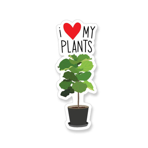 Love My Plants Fiddle Leaf Fig Vinyl Sticker