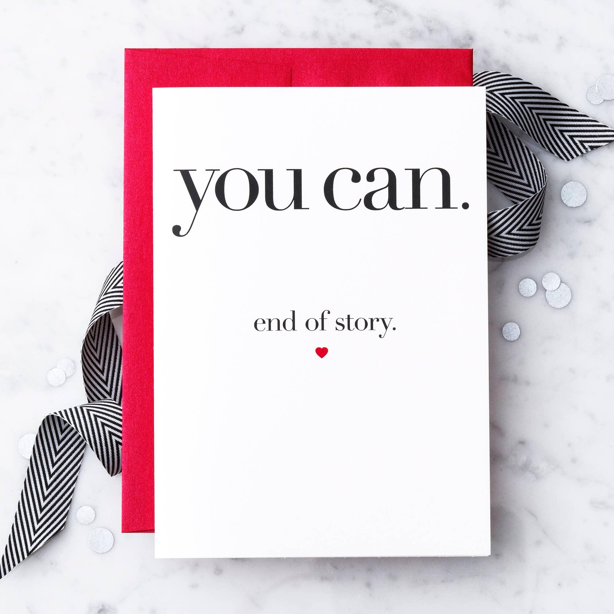 EN05 - "You can. End of Story" Greeting Card