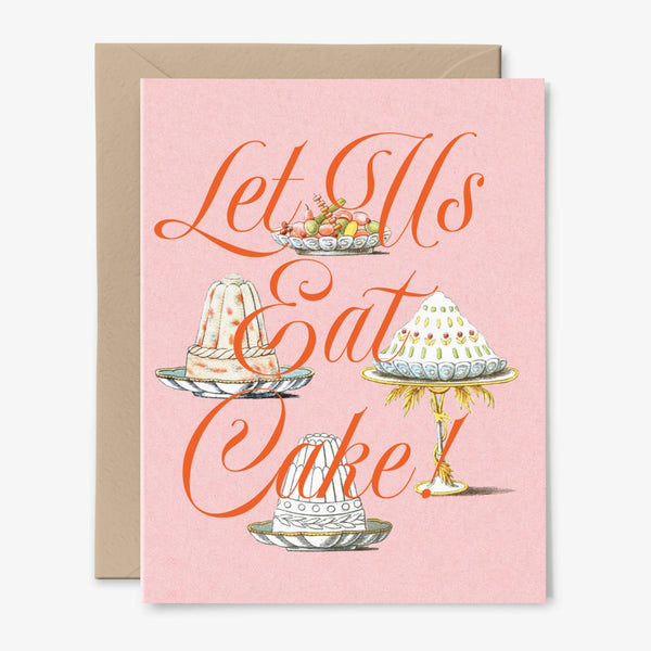 Let Us Eat Cake  | Birthday Card