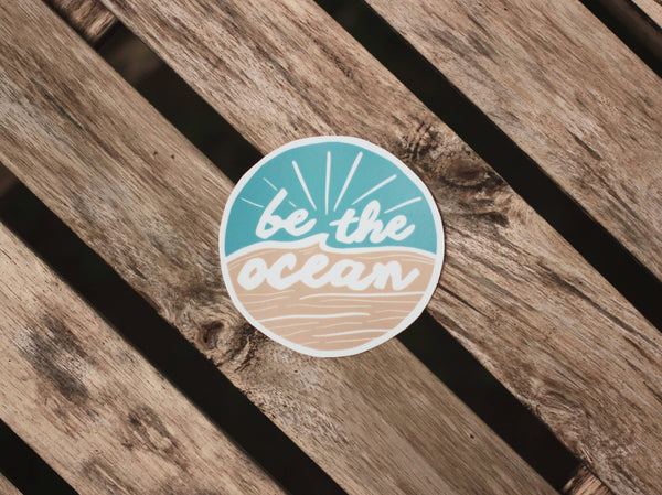 Be The Ocean All-weather Sticker