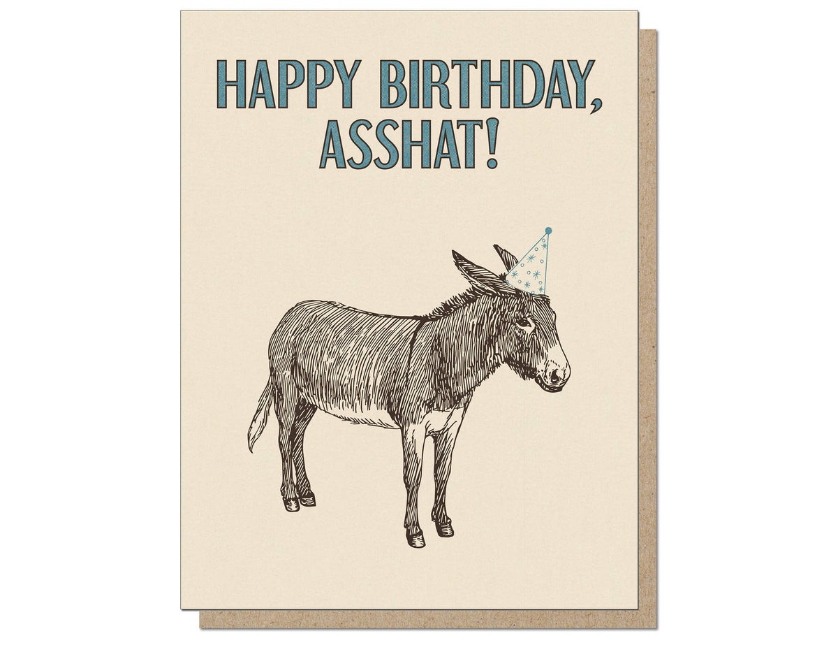 Happy Birthday Asshat Card – Wayward Gardener