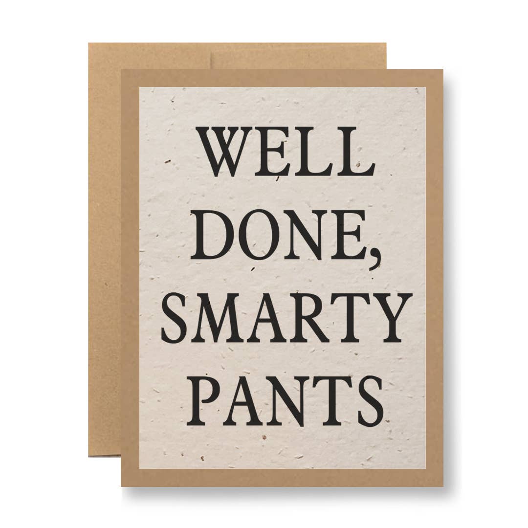 Eco Kraft or White Seed Paper - Well done, smarty pants