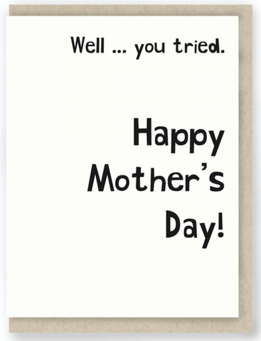 273:  Mother's Day ... Funny Mother's Day /Sarcastic
