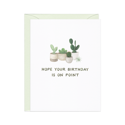 On Point Cactus — Plant Pun Birthday Card