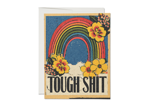 Tough Shit encouragement greeting card
