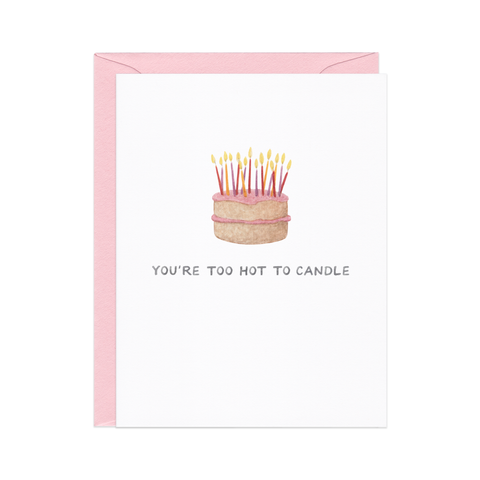 Too Hot To Candle — Cake Pun Birthday Card