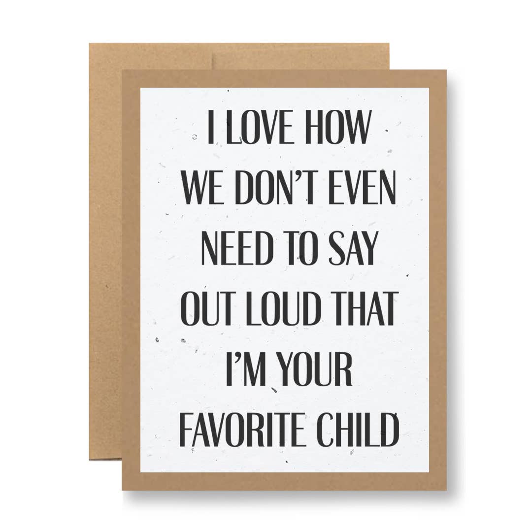 Eco Kraft or White Seed Paper - ...I'm your favorite child