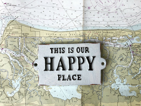 Plaque: This is our Happy Place